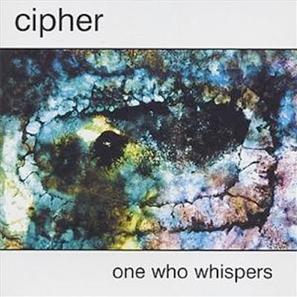 Cipher : One Who Whispers (CD) 